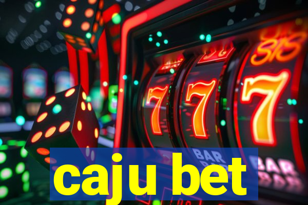 caju bet